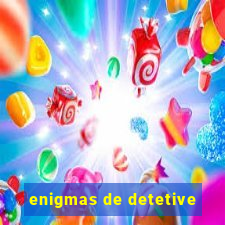 enigmas de detetive